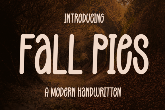 Fall Pies: A Warm, Nostalgic Script Font for Seasonal Campaigns