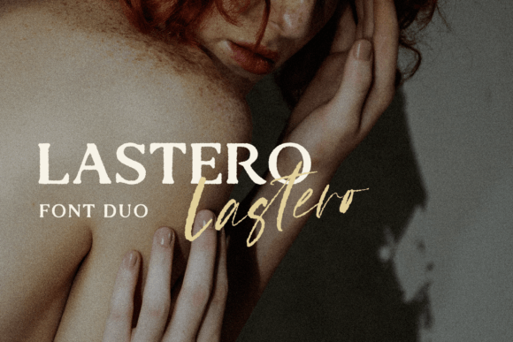 Lastero: A Handwritten Font That Makes Your Campaign Feel Human