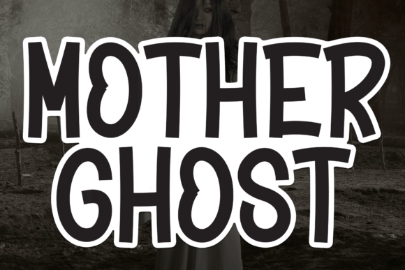 Mothers Ghost: A Sweet Handwritten Display Font for Makers