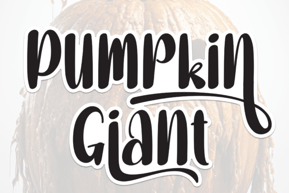 Pumpkin Giant: A Sweet Handwritten Font for Scroll-Stopping Campaigns